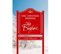 ONE CHRISTMAS MORNING (Swell Valley Series Short Story)
