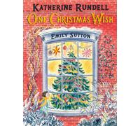 One Christmas Wish : From the bestselling author of the Impossible Creatures series!