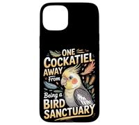 One Cockatiel Away From Being A Bird Sanctuary Cockatiels Case for iPhone 15 Plus