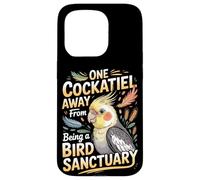 One Cockatiel Away From Being A Bird Sanctuary Cockatiels Case for iPhone 15 Pro
