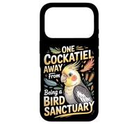 One Cockatiel Away From Being A Bird Sanctuary Cockatiels Case for iPhone 17 Pro