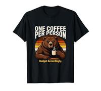 One Coffee Per Person Budget Accordingly Bear Value Graphic T-Shirt