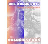 One-color Dots Coloring Book 9 : Relax, Breathe, Color - A Mindful Adult Coloring Book: 25 Unique Dot Art Designs for Stress Relief, Focus, and Creative Relaxation