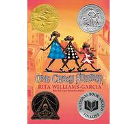 One Crazy Summer: A Newbery Honor Award Winner