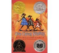 One Crazy Summer : A Newbery Honor Award Winner