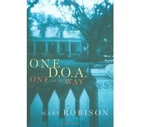 One D.O.a One on the Way: A Novel