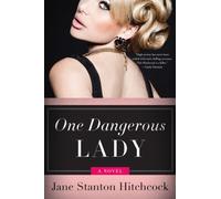One Dangerous Lady: A Novel (Jo Slater): 2