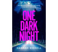 One Dark Night : the BRAND NEW thriller from the Richard and Judy book club author of The Search Party perfect for spooky season!