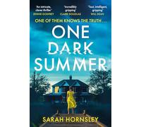 One Dark Summer: the gripping new crime thriller that will keep you up all night, perfect for fans of Lisa Jewell