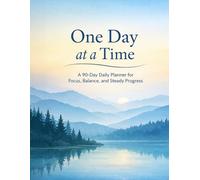 One Day at a Time: 90 Days of Productivity