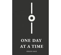 One Day at a Time: A Daily Practice for Presence, Gratitude, and Gentle Change