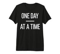 One Day At A Time Mental Health Awareness Recovery Self Care Premium T-Shirt