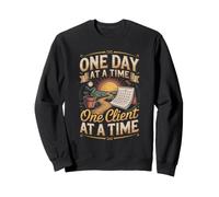 One Day at a Time One Client at a Time Substance Abuse Sweatshirt