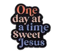 One Day at a Time Sweet Jesus Christ Cross Crucifix Christian Heaven Bible Church Worship Pray Catholic God Savior Lord Christianity 1.2" Enamel Pin Badge