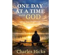 ONE DAY AT A TIME WITH GOD: A New Year Devotional for Living Through Depression