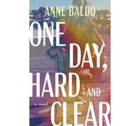 One Day, Hard and Clear