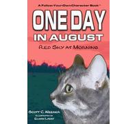 One Day in August: Red Sky at Morning