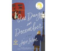 One Day in December: Reese's Book Club: Reese's Book Club: A Novel