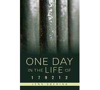 One Day In The Life Of 179212: Notes from an American Prison