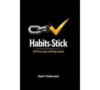 One Day. One Page. Habits that Stick: 365 tiny steps with big impact
