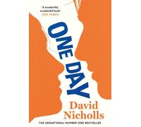 One Day: The beloved, multi-million copy bestselling modern classic by David Nic
