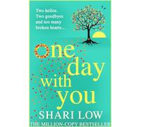 One Day With You: The MASSIVE chart-topping phenomenon from Shari Low