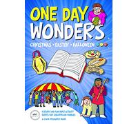 One Day Wonders (Christmas, Easter, Halloween): Bible Activity Events for Children and Families