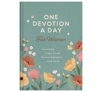 One Devotion a Day for Women: Yearlong Inspiration, Encouragement, and Hope
