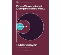 One-Dimensional Compressible Flow: Thermodynamics and Fluid Mechanics Series