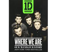 One Direction: Where We Are; Our Band, Our Story: 100% Official