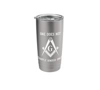 One Does Not Simply Knock Once - Masonic Freemason Stainless Steel Insulated Tumbler