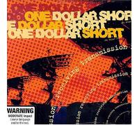 ONE DOLLAR SHORT - Receiving Transmission