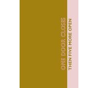 One door closes then five more open: Optimistic Gift Notebook Journal | size 6x9 inch | yellow mat cover | 110 lined pages | white paper (Line 110 Margi)