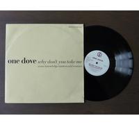 One Dove - Why Don't You Take Me (Secret Knowledge / Underworld Remixes) [12" Vinyl]