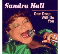 One Drop Will Do You by Sandra Hall (1997-04-22)