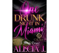 One Drunk Night In Miami: A Billionaire Romance: An African American Romance: 1