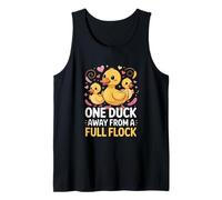 One Duck Away from A Full Flock Cute Duckling Family Tank Top