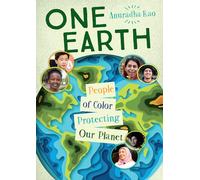 One Earth: People of Color Protecting Our Planet