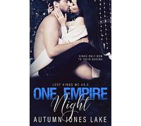 One Empire Night (Lost Kings MC #9.5): A holiday novella.
