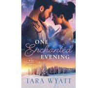 One Enchanted Evening (Gossamer Falls)