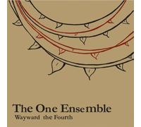 One Ensemble - Wayward the Fourth