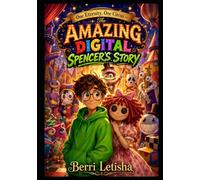 One Eternity, One Circus - The Amazing Digital Spencer's Story