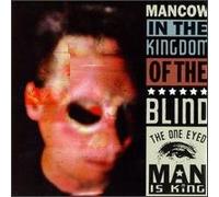 One Eyed Man Is King