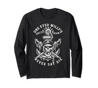 One Eyed Willys Salty Pirate Crew Never SayDie Humor Pirate Long Sleeve T-Shirt
