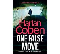 One False Move : From the Number One bestselling creator of the hit Netflix series Missing You