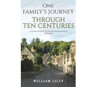 One Family’s Journey Through Ten Centuries: A social history of the second millennium - Book One