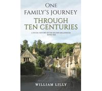 One Family’s Journey Through Ten Centuries: A social history of the second millennium - Book One