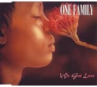 One Family - We Got Love
