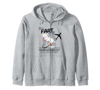 One Fart Away From Getting Put On A No Fly List Zip Hoodie