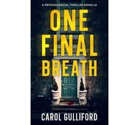 One Final Breath: A psychological thriller novella